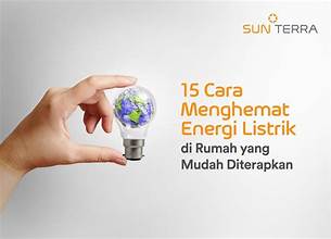 15 Tips Praktis Menghemat Listrik di Rumah dengan Mudah